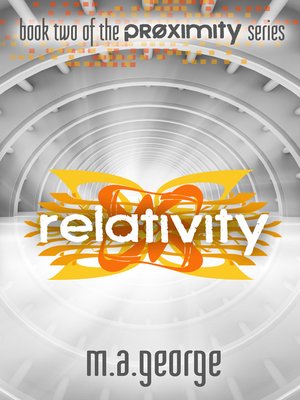 cover image of Relativity (Proximity #2)